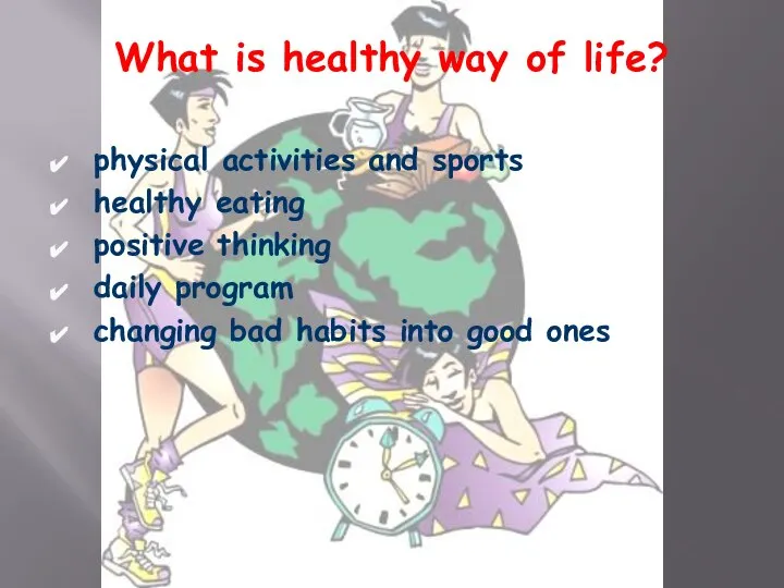 What is healthy way of life? physical activities and sports healthy