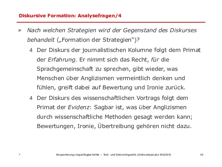 Diskursive Formation: Analysefragen/4 Nach welchen Strategien wird der Gegenstand des Diskurses