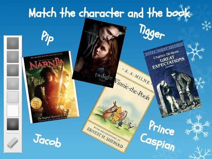 Match the character and the book Prince Caspian Tigger Pip Jacob