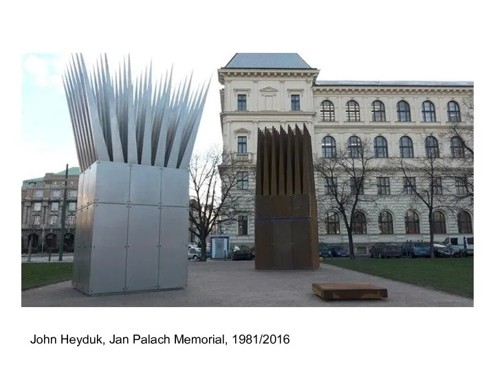 John Heyduk, Jan Palach Memorial, 1981/2016