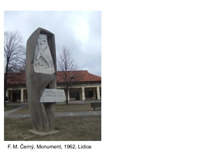 F. M. Černý, Monument, 1962, Lidice