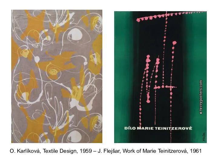 O. Karlíková, Textile Design, 1959 – J. Flejšar, Work of Marie Teinitzerová, 1961