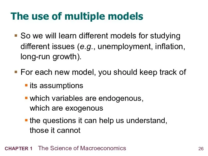 The use of multiple models So we will learn different models