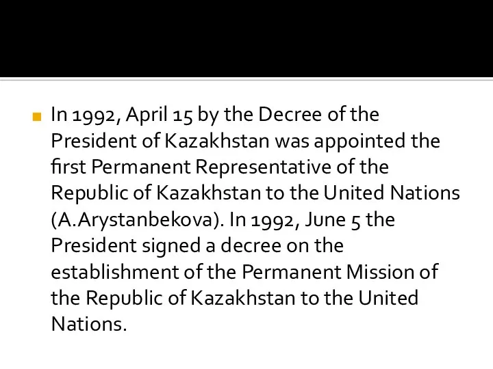 In 1992, April 15 by the Decree of the President of