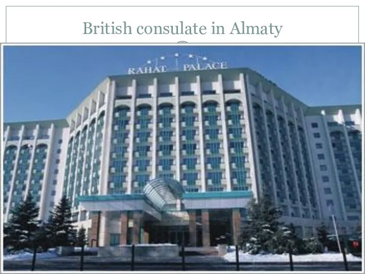British consulate in Almaty