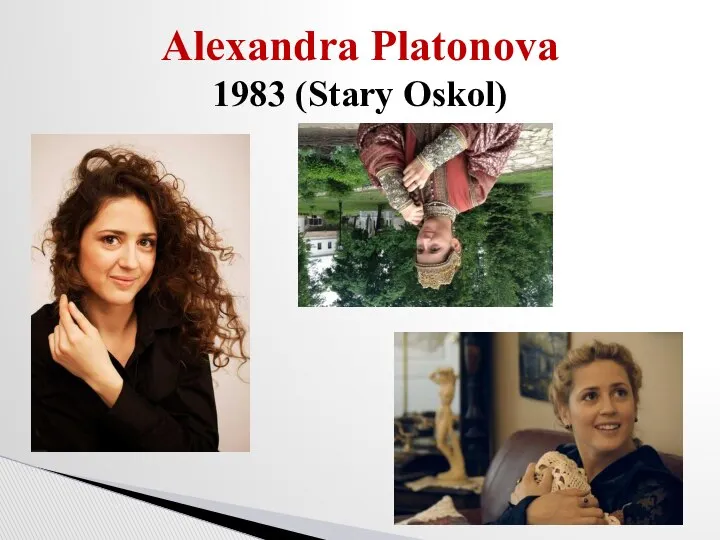 Alexandra Platonova 1983 (Stary Oskol)