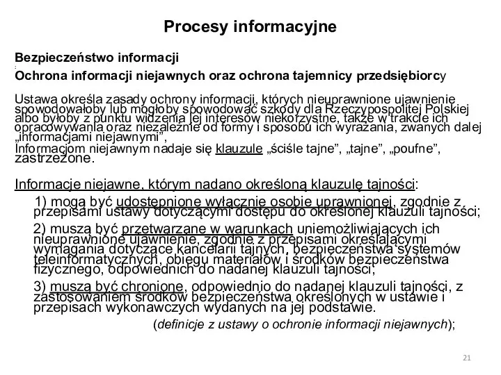 Procesy informacyjne Bezpieczeństwo informacji : Ochrona informacji niejawnych oraz ochrona tajemnicy