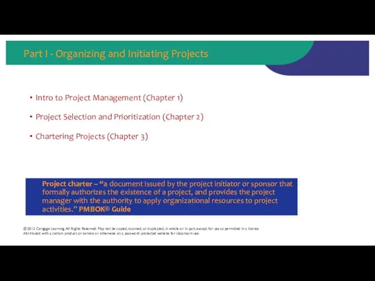Part I - Organizing and Initiating Projects Intro to Project Management