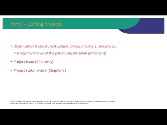 Part II – Leading Projects Organizational structure & culture, project life