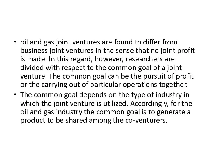 oil and gas joint ventures are found to differ from business