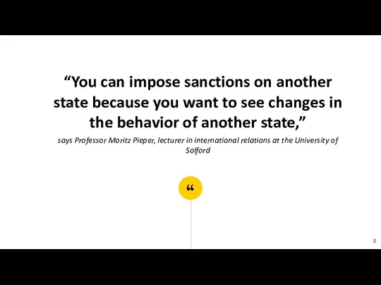 “You can impose sanctions on another state because you want to