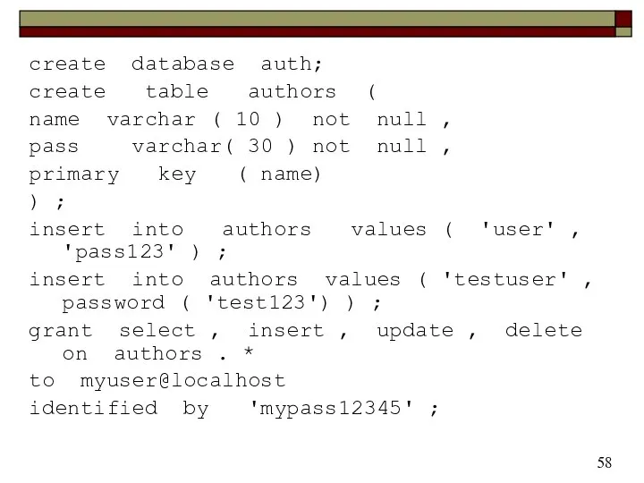 create database auth; create table authors ( name varchar ( 10