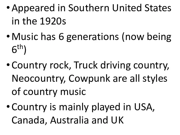 Appeared in Southern United States in the 1920s Music has 6