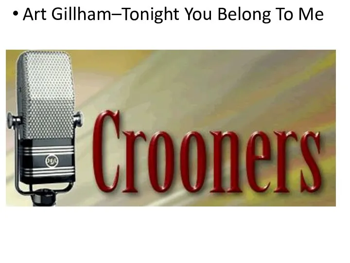 Art Gillham–Tonight You Belong To Me