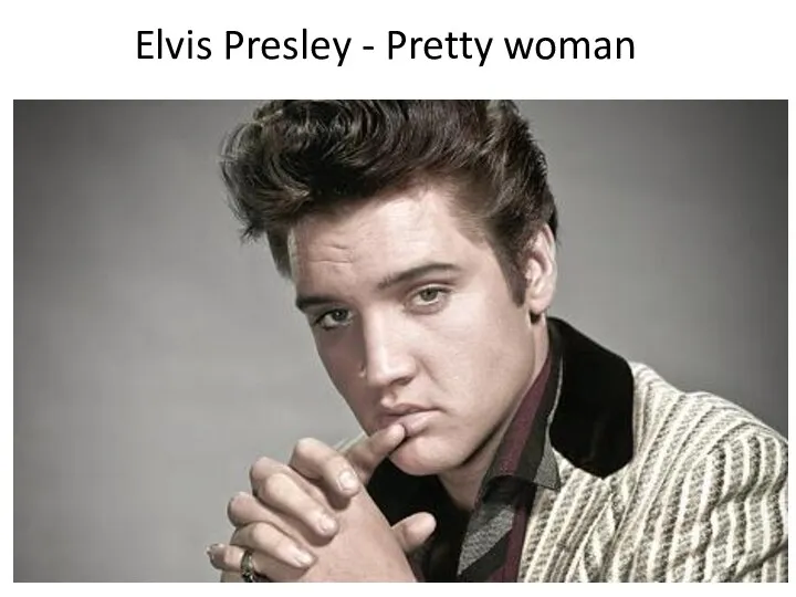 Elvis Presley - Pretty woman