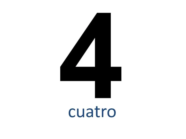 cuatro