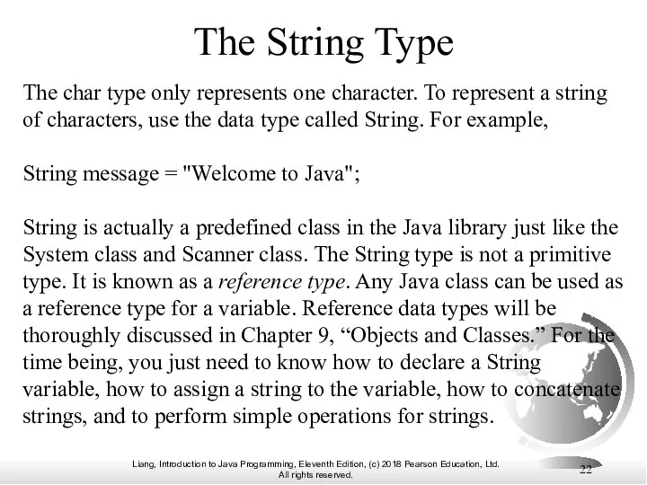 The String Type The char type only represents one character. To