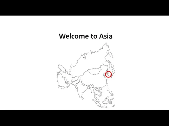 Welcome to Asia