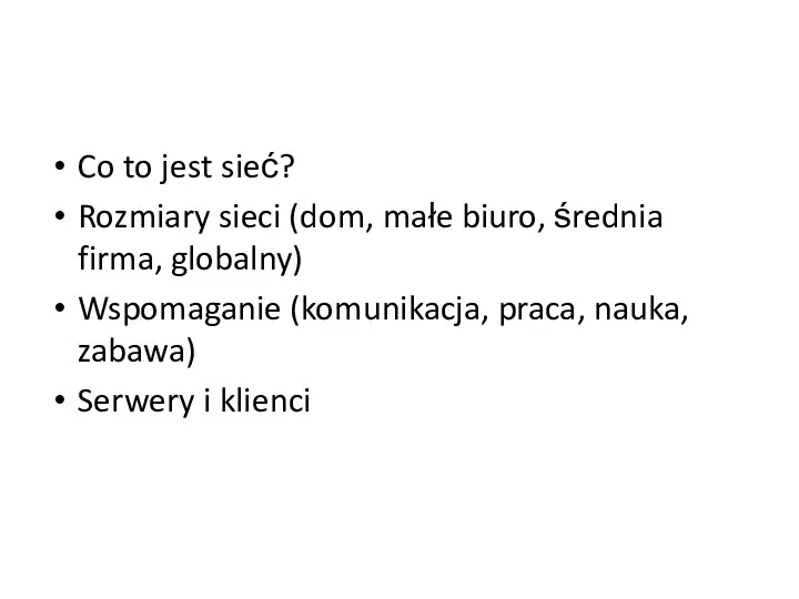 Co to jest sieć? Rozmiary sieci (dom, małe biuro, średnia firma,