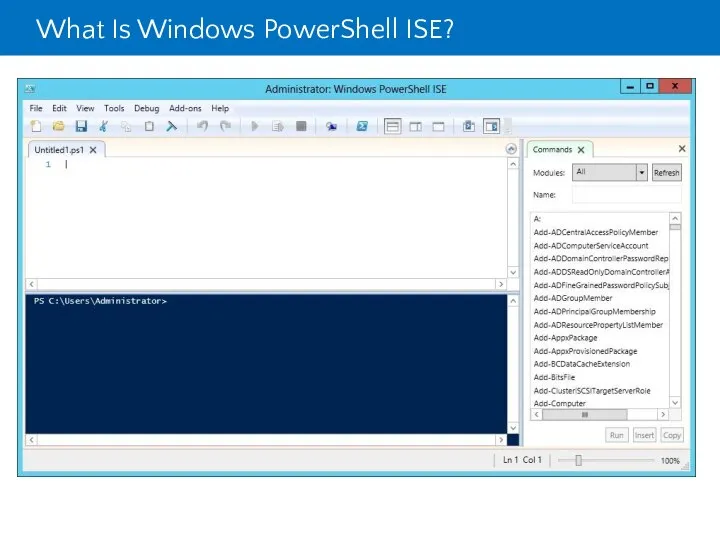 What Is Windows PowerShell ISE?