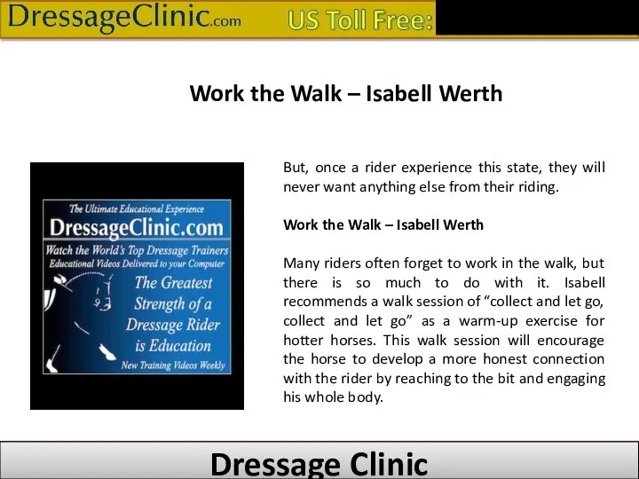 800-290-0629 Dressage Clinic Work the Walk – Isabell Werth But, once