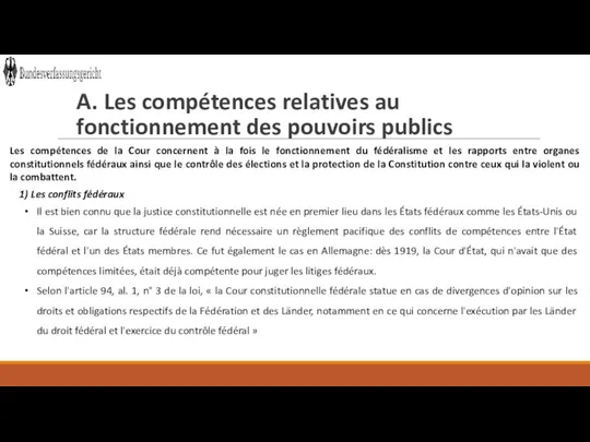 A. Les compétences relatives au fonctionnement des pouvoirs publics 1) Les