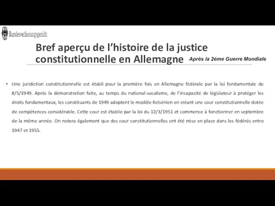 Bref aperçu de l’histoire de la justice constitutionnelle en Allemagne Une