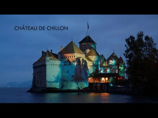 CHÂTEAU DE CHILLON