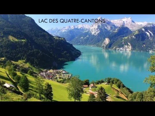 LAC DES QUATRE-CANTONS