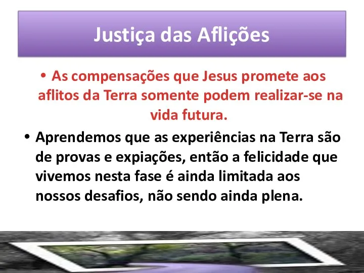 Justiça das Aflições As compensações que Jesus promete aos aflitos da