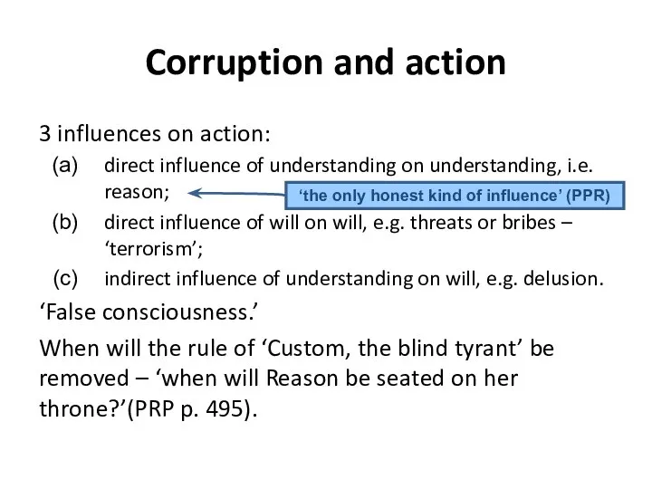 Corruption and action 3 influences on action: direct influence of understanding