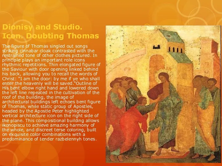 Dionisy and Studio. Icon. Doubting Thomas The figure of Thomas singled