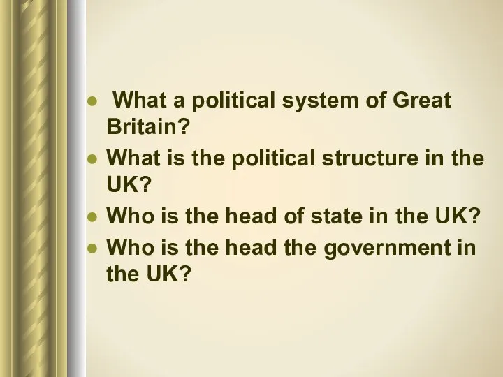 What a political system of Great Britain? What is the political