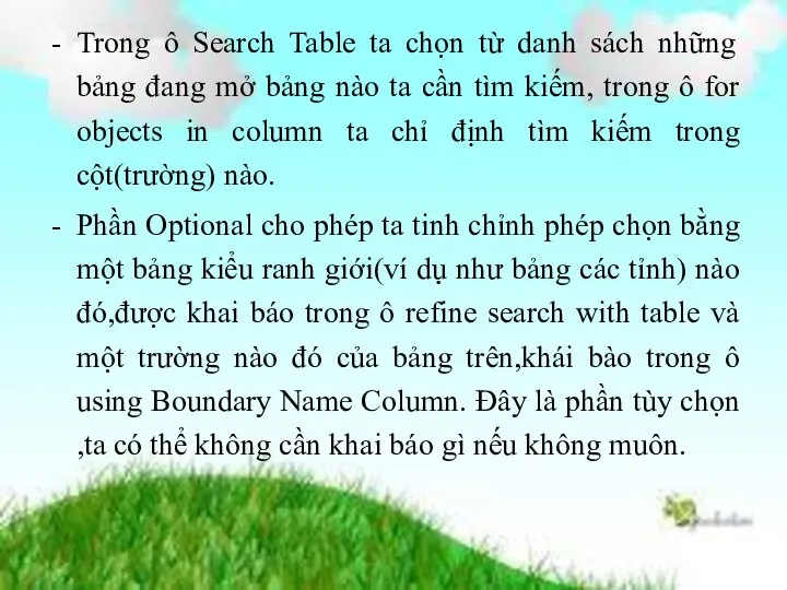 Trong ô Search Table ta chọn từ danh sách những bảng