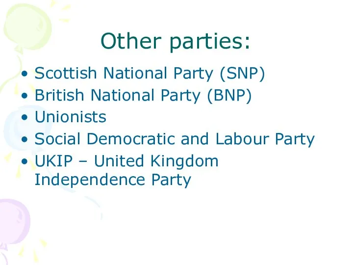 Other parties: Scottish National Party (SNP) British National Party (BNP) Unionists