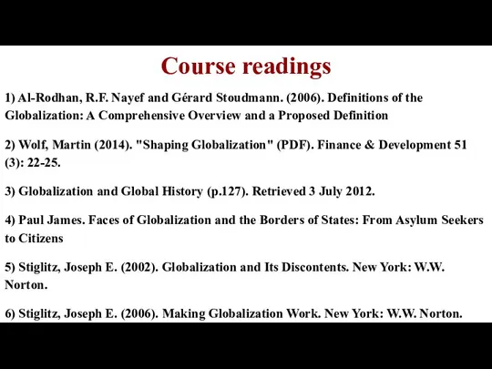 Course readings 1) Al-Rodhan, R.F. Nayef and Gérard Stoudmann. (2006). Definitions