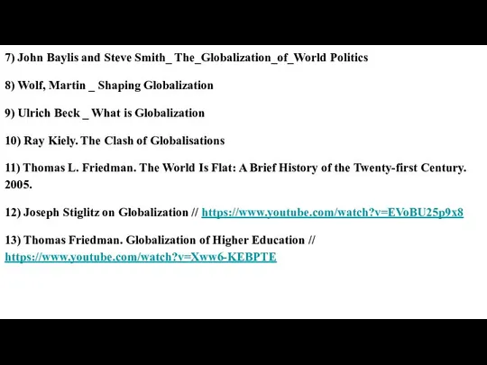 7) John Baylis and Steve Smith_ The_Globalization_of_World Politics 8) Wolf, Martin