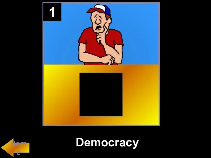 1 Democracy Home