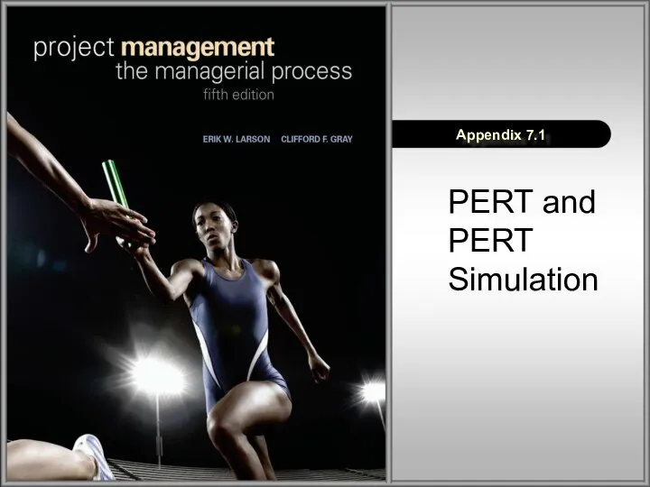 Appendix 7.1 PERT and PERT Simulation