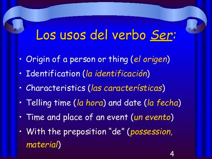 Los usos del verbo Ser: Origin of a person or thing