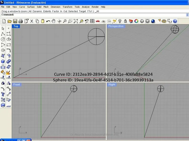 Curve ID: 2312ea39-2894-4d1f-b31e-406fa88e5824 Sphere ID: 19ea41fa-0e4f-4514-b701-36c39939113a Dr. Ricardo Sosa (rdsosam@itesm.mx)