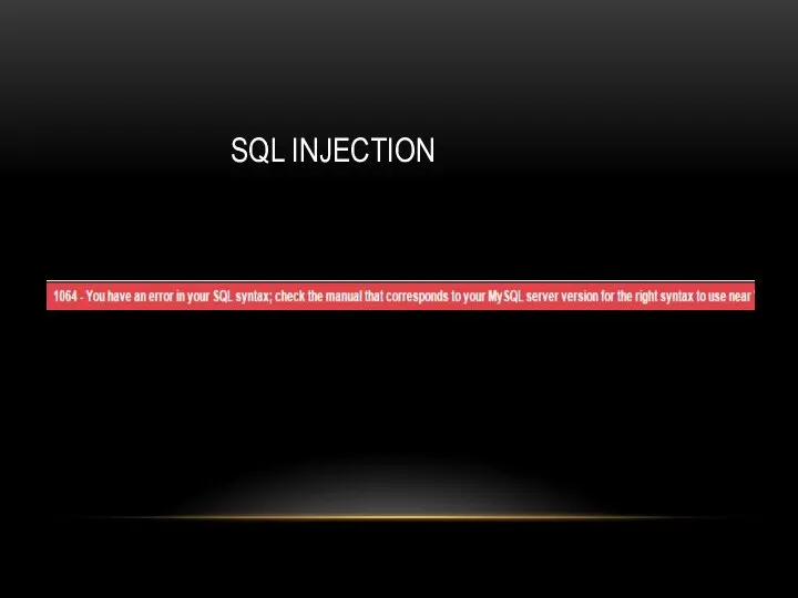 SQL INJECTION