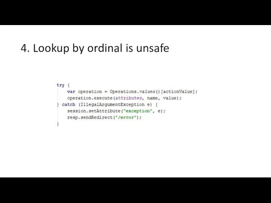 4. Lookup by ordinal is unsafe