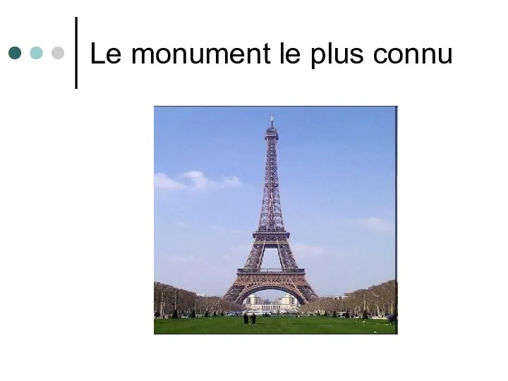 Le monument le plus connu