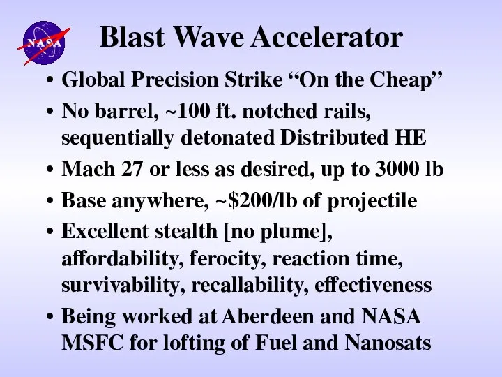 Blast Wave Accelerator Global Precision Strike “On the Cheap” No barrel,