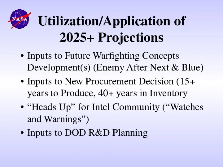 Utilization/Application of 2025+ Projections Inputs to Future Warfighting Concepts Development(s) (Enemy