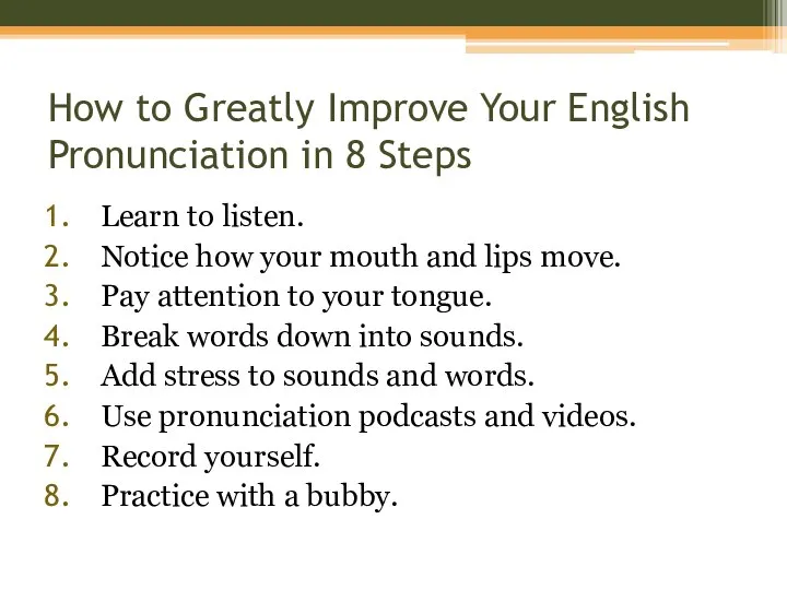 How to Greatly Improve Your English Pronunciation in 8 Steps Learn