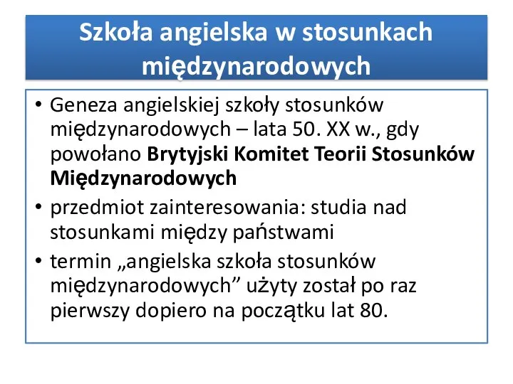 Geneza angielskiej szkoły stosunków międzynarodowych – lata 50. XX w., gdy