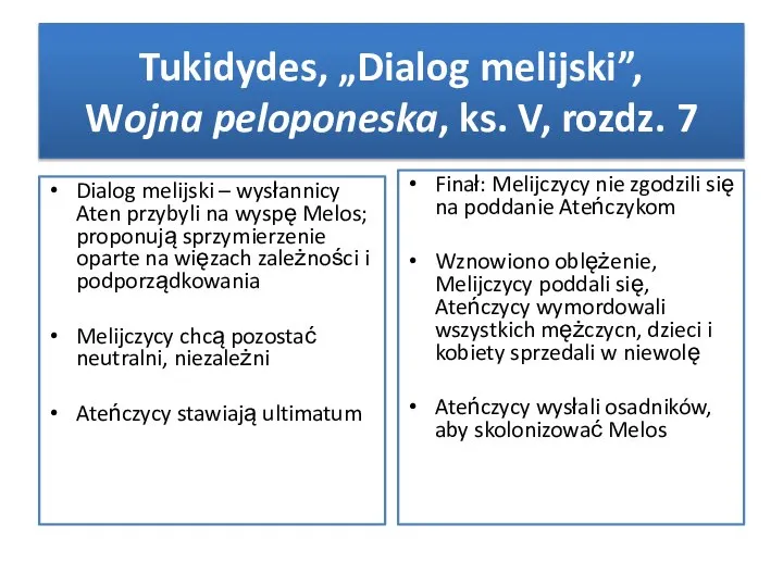 Tukidydes, „Dialog melijski”, Wojna peloponeska, ks. V, rozdz. 7 Dialog melijski