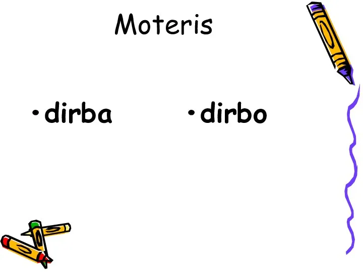 Moteris dirba dirbo